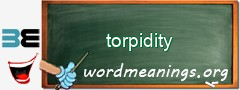 WordMeaning blackboard for torpidity